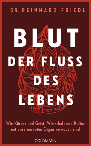 Blut – Der Fluss des Lebens