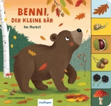 Mein erstes Jahreszeitenbuch: Benni, der kleine B&auml;r - Anja Kiel