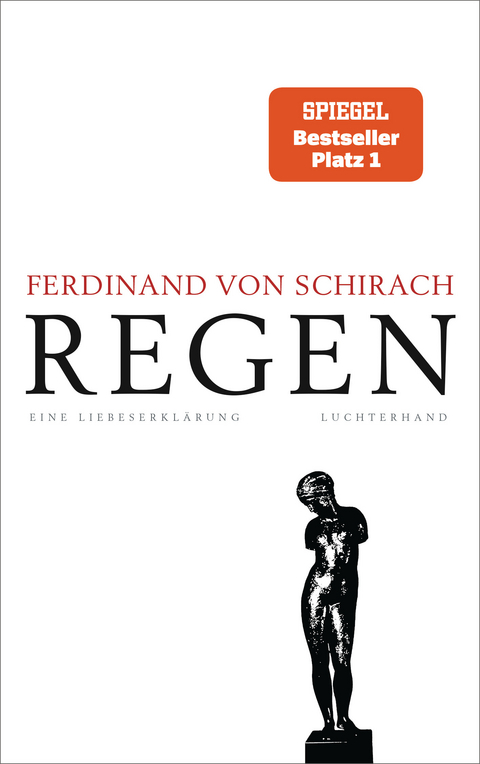 Regen - Ferdinand von Schirach