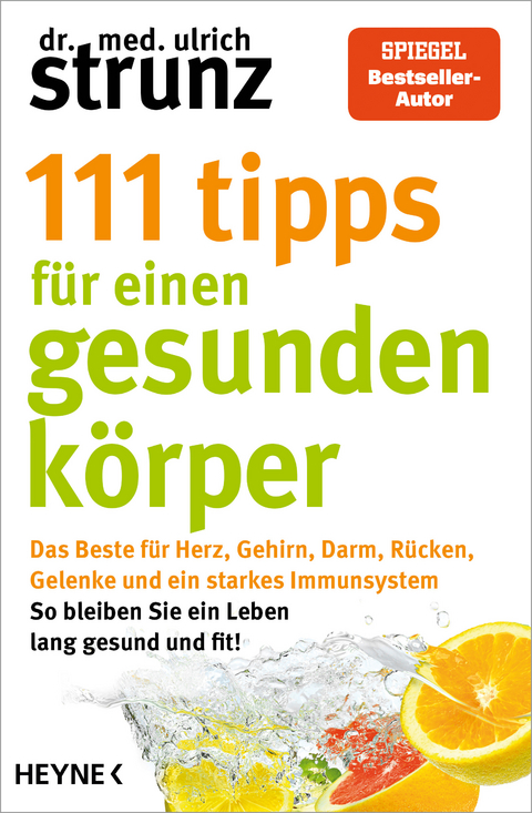 111 Tipps f&uuml;r einen gesunden K&ouml;rper - Ulrich Strunz