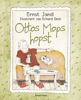 Ottos Mops hopst - Absurd komische Gedichte vom Meister des Sprachwitzes. F&uuml;r Kinder ab 5 Jahren - Ernst Jandl