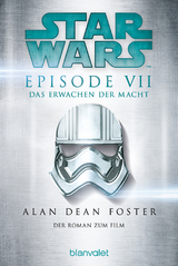 Star Wars&trade; - Das Erwachen der Macht - Alan Dean Foster