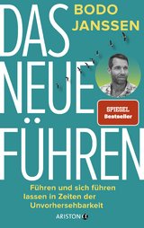 Das neue F&uuml;hren - Bodo Janssen