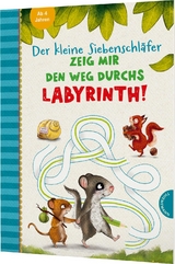 Der kleine Siebenschl&auml;fer: Zeig mir den Weg durchs Labyrinth! - Sabine Bohlmann