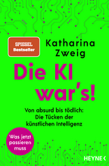 Die KI war&rsquo;s! - Katharina Zweig