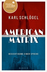 American Matrix - Karl Schl&ouml;gel
