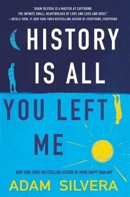 History Is All You Left Me - Adam Silvera