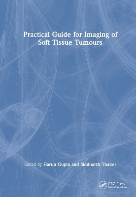 Practical Guide for Imaging of Soft Tissue Tumours