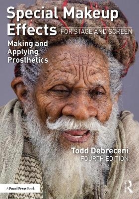 Special Makeup Effects for Stage and Screen