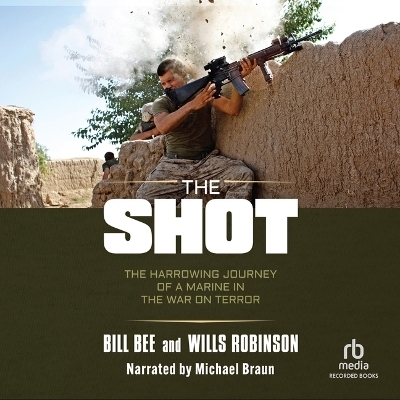 The Shot - Bill Bee, Wills Robinson