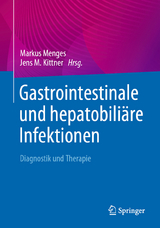 Gastrointestinale und hepatobili&auml;re Infektionen - 