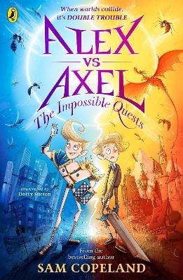 Alex vs Axel: The Impossible Quests - Sam Copeland