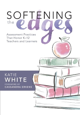 Softening the Edges - Katie White