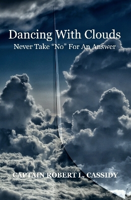 Dancing With Clouds