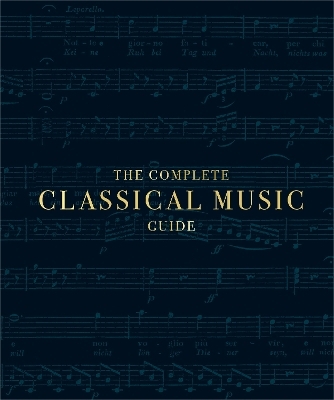 The Complete Classical Music Guide -  Dk