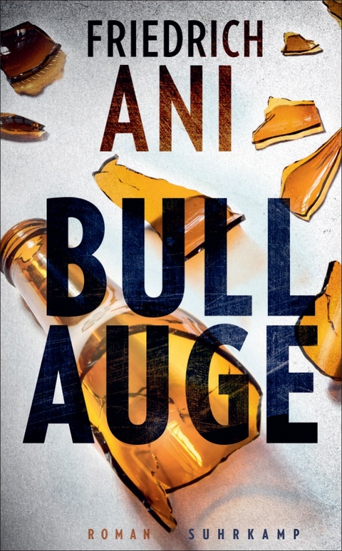 Bullauge - Friedrich Ani