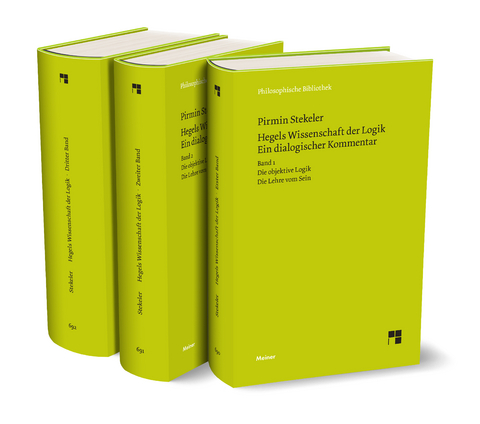 Hegels Wissenschaft der Logik. Ein dialogischer Kommentar. Band 1-3 - Pirmin Stekeler-Weithofer