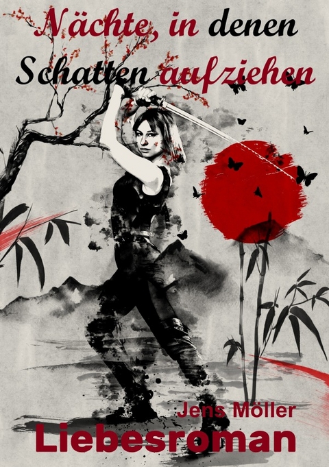 N&auml;chte, in denen Schatten aufziehen - Jens M&ouml;ller