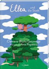 Ellea und die Stadt - Clemens Bruno Gatzmaga