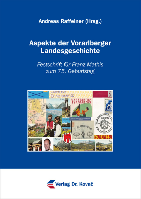 Aspekte der Vorarlberger Landesgeschichte - 