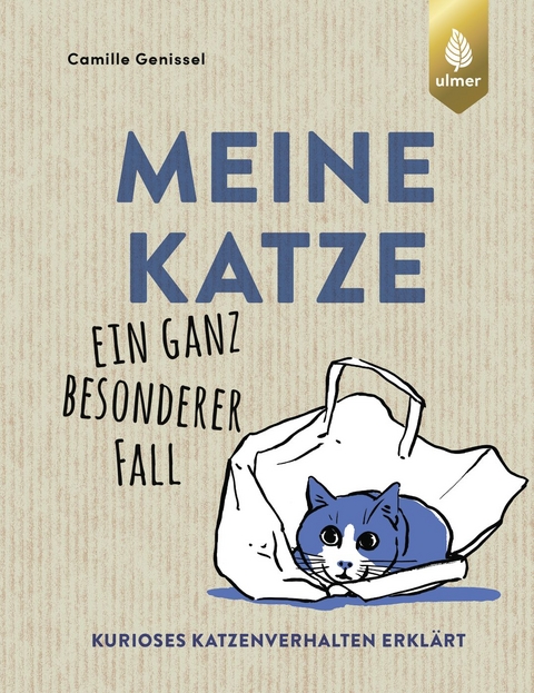 Meine Katze &ndash; ein ganz besonderer Fall - Camille Genissel