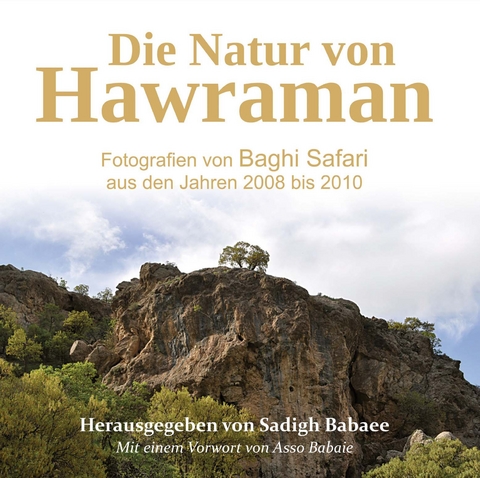 Die Natur von Hawraman &ndash; Fotografien von Baghi Safari aus den Jahren 2008 bis 2010 - Sadigh Babaee