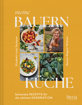Meine Bauernk&uuml;che - Elisabeth Lust-Sauberer, Renate Wagner-Wittula