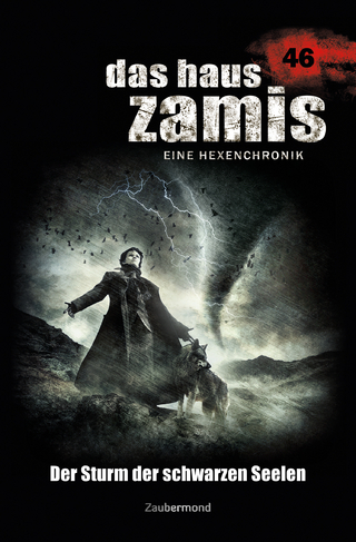 Das Haus Zamis 46 – Sturm der schwarzen Seelen