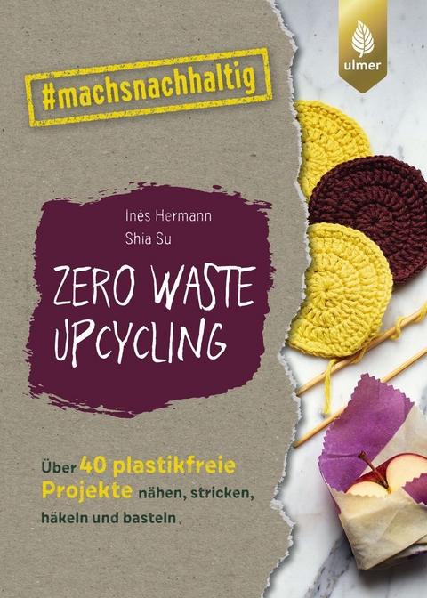 Zero Waste Upcycling - In&eacute;s Hermann, Shia Su