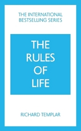 The Rules of Life: A personal code for living a better, happier, more successful kind of life - Templar, Richard
