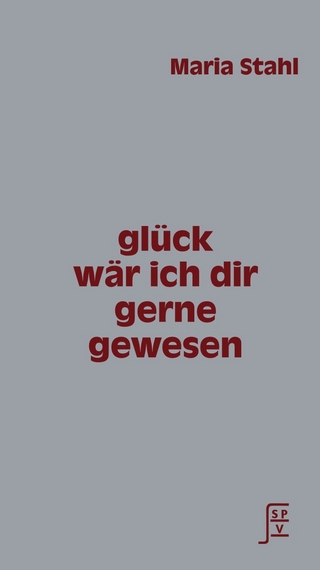 glück wär ich dir gerne gewesen