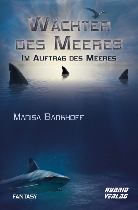 W&auml;chter des Meeres - Marisa Barkhoff