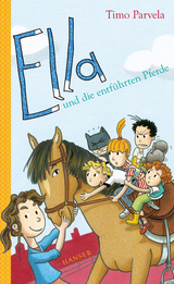 Ella und die entf&uuml;hrten Pferde - Timo Parvela