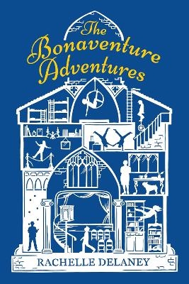The Bonaventure Adventures - Rachelle Delaney