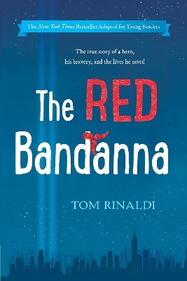 The Red Bandanna (Young Readers Adaptation) - Tom Rinaldi