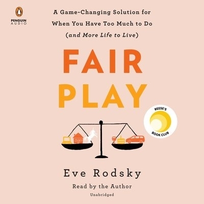 Fair Play - Eve Rodsky