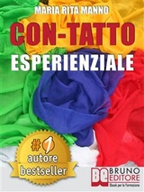 Con-Tatto Esperenziale - MARIA RITA MANNO