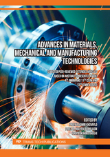 Advances in Materials, Mechanical and Manufacturing Technologies - 