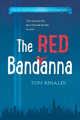 The Red Bandanna (Young Readers Adaptation) - Tom Rinaldi