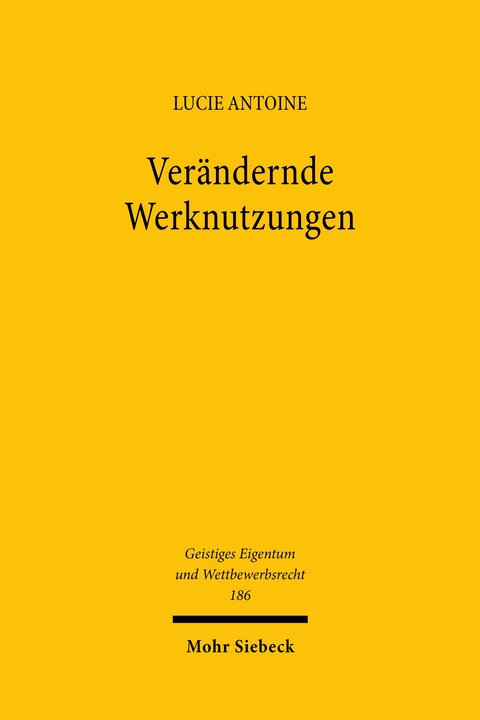 Verändernde Werknutzungen - Lucie Antoine