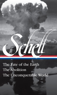 The Fate of the Earth, The Abolition, The Unconquerable World