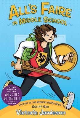 All's Faire in Middle School - Victoria Jamieson
