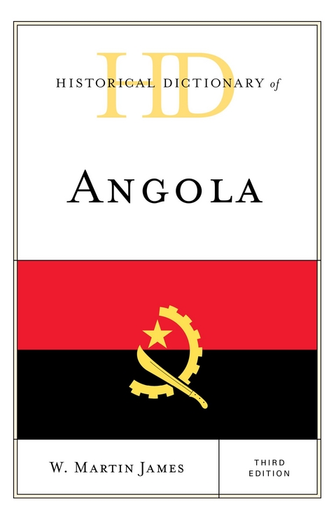 Historical Dictionary of Angola -  W. Martin James