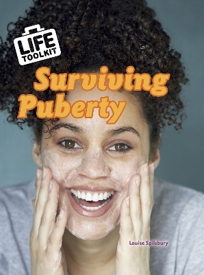 Surviving Puberty - Louise Spilsbury