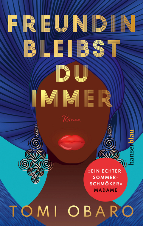 Freundin bleibst du immer - Tomi Obaro