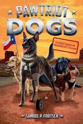 Everything's Bigger in Texas #2 - Samuel P. Fortsch