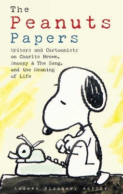 The Peanuts Papers - Andrew Blauner