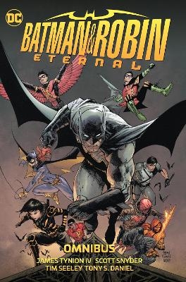 Batman & Robin Eternal Omnibus - James Tynion IV, Scott Snyder