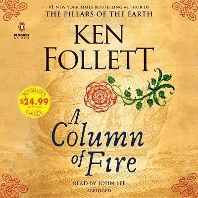 A Column of Fire - Ken Follett