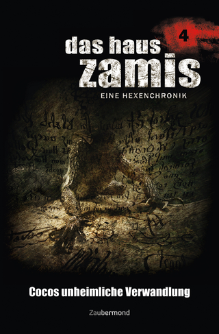Das Haus Zamis 04 – Cocos unheimliche Verwandlung